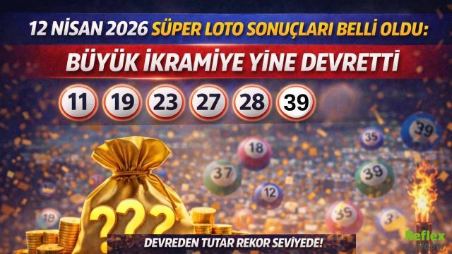 12 Nisan 2026 Süper Loto Sonuçları Belli Oldu: Büyük İkramiye Yine Devretti