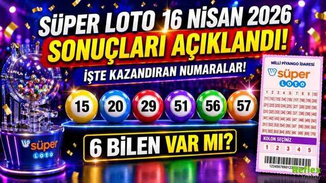 Süper Loto 16 Nisan 2026 Sonuçları Açıklandı: İşte Kazandıran Numaralar! 6 Bilen Var Mı?