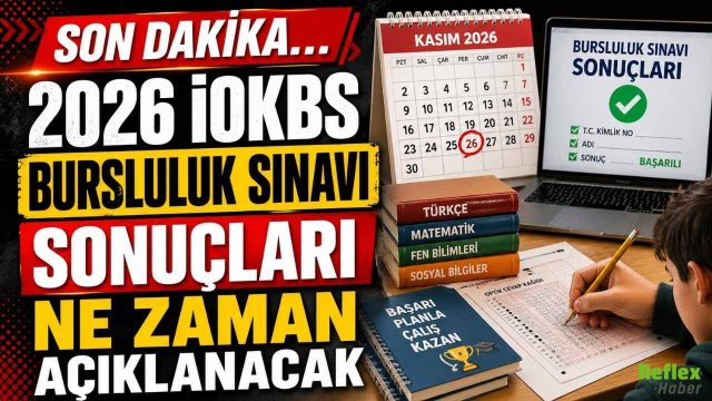 2026 İOKBS Bursluluk Sınavı Sonuçları Ne Zaman Açıklanacak