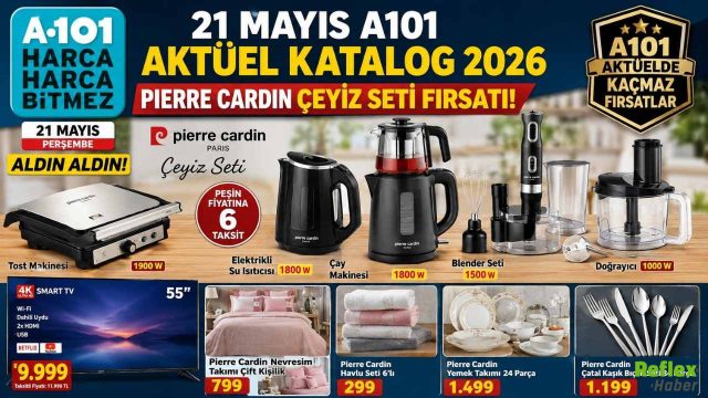 21 Mayıs A101 Aktüel Katalog 2026: Pierre Cardin Çeyiz Seti Fırsatı