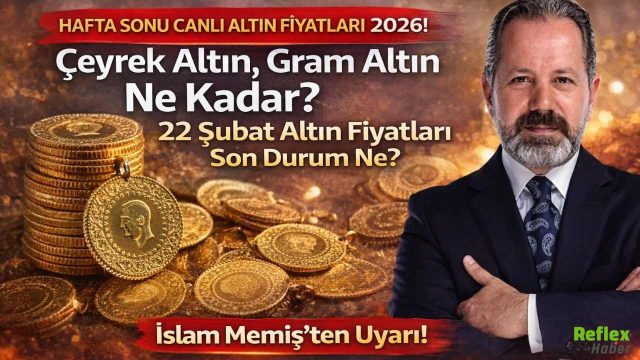 22 Şubat 2026 Altın Fiyatları Gram Çeyrek Ve Cumhuriyet Altını Ne Kadar Oldu