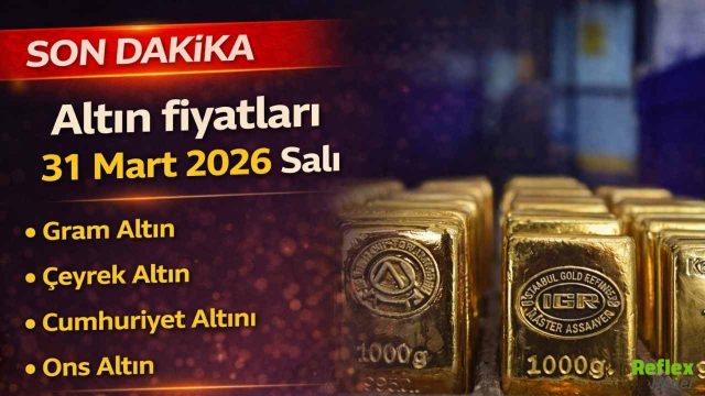 31 Mart 2026 Salı Altın Fiyatları: Gram Ve Çeyrek Altın Ne Kadar Oldu?