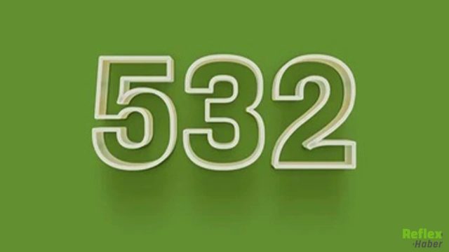 532 Neden Arar? Kimdir? 12 Temmuz