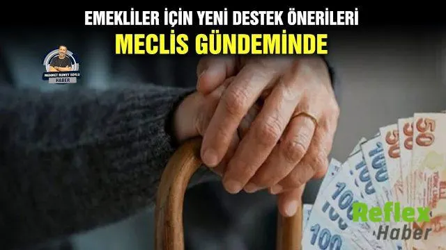 Emekliler İ̇çin Tatil, Maaş Ve İ̇ntibak Teklifleri Meclis Gündeminde