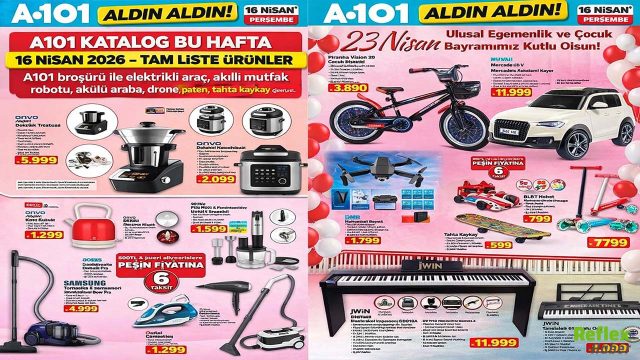 A101 16 Nisan Kataloğu Açıklandı: Elektrikli Araçtan Drone’a Dev Liste