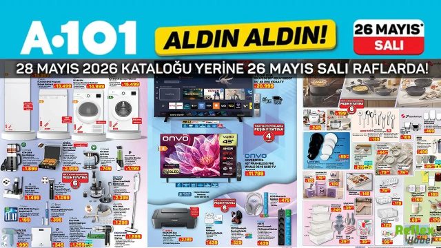 A101 26 Mayıs 2026 Aktüel Kataloğu Bayram Öncesi İndirimler Başladı