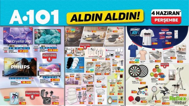 A101 4 Haziran 2026 Aktüel Kataloğu Yayınlandı Televizyon Ve Yaz Ürünlerinde Dikkat Çeken Fiyatlar
