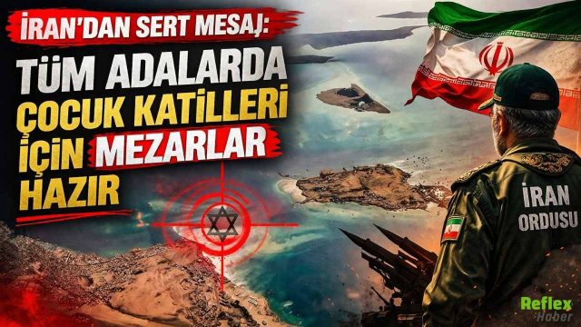 İran’dan Sert Mesaj: Tüm Adalarda Çocuk Katilleri İçin Mezarlar Hazır
