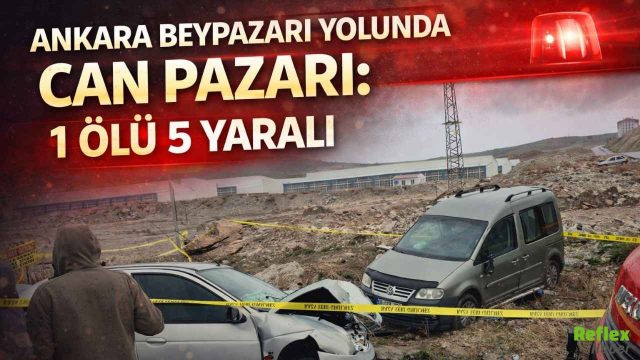 Ankara Beypazarı Yolunda Can Pazarı: 1 Ölü 5 Yaralı