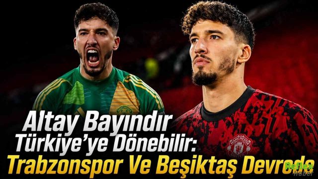 Altay Bayındır Türkiye’ye Dönebilir: Trabzonspor Ve Beşiktaş Devrede