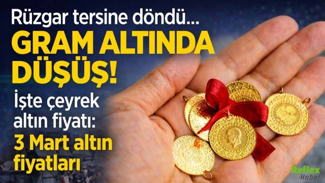 Altın Fiyatlarında Yön Aşağı Döndü 3 Mart Gram Ve Çeyrek Altında Son Durum