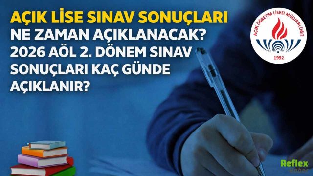 AÖL Sınav Sonuçları Ne Zaman Açıklanacak 2026? Açık Lise 2. Dönem Sonuç Tarihi