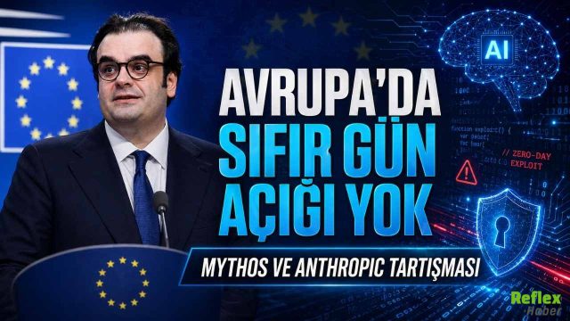 Avrupa'da Sıfır Gün Açığı Yok: Mythos ve Anthropic Tartışması