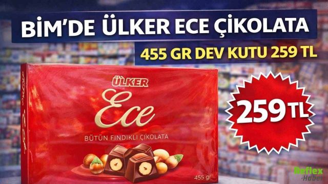BİM'de Ülker Ece Çikolata Fiyatı Açıklandı: 259 TL