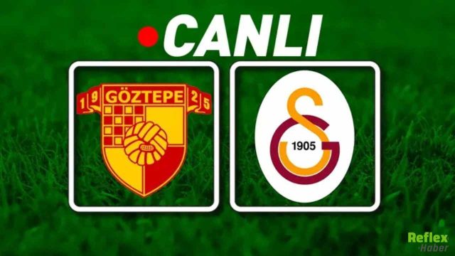 CANLI: Göztepe – Galatasaray Maçı  Şifresiz Canlı İzle! Göztepe– GS Maçı 8 Nisan Canlı Yayın Bilgisi