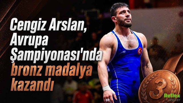 Cengiz Arslan Avrupa Şampiyonası’nda Bronz Madalya Kazandı