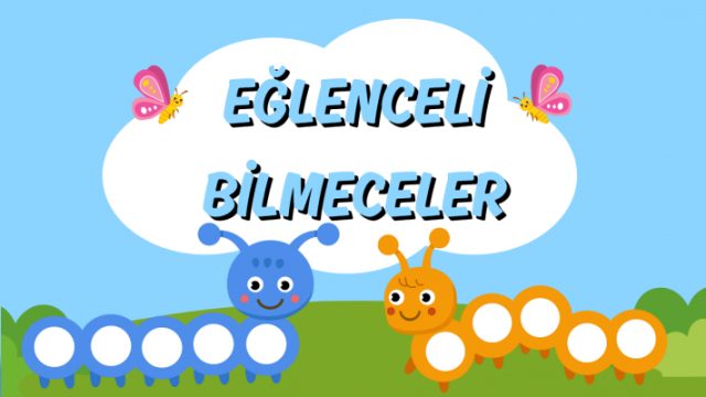 Çocuklar İçin Eğlenceli Bilmeceler