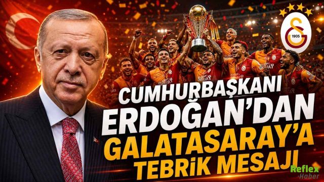 Cumhurbaşkanı Erdoğan’dan Galatasaray’a Tebrik Mesajı