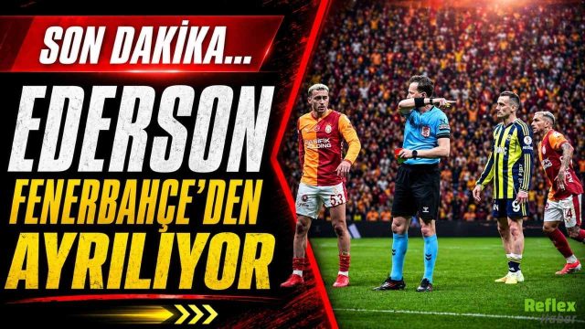 Ederson İçin Flaş Transfer İddiası! Al Nassr Harekete Geçti