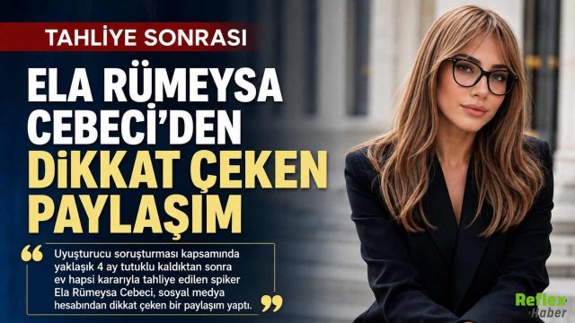 Ela Rümeysa Cebeci'den Tahliye Sonrası Dikkat Çeken Paylaşım