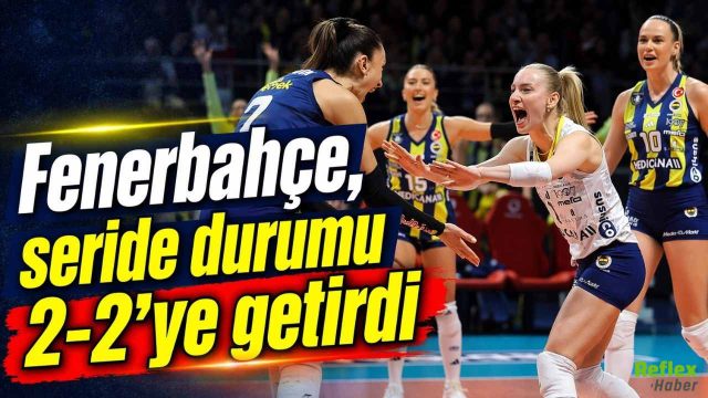 Fenerbahçe Medicana Seriyi Eşitledi: Şampiyon Son Maça Kaldı