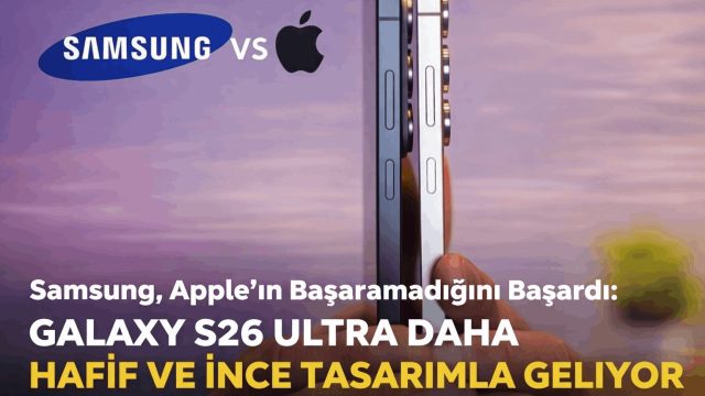 Galaxy S26 Ultra En İnce Ve En Hafif Ultra Modeli Olarak Tanıtıldı