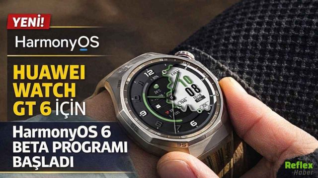 Huawei Watch GT 6’ya Dev Güncelleme Yeni Özellikler Geliyor