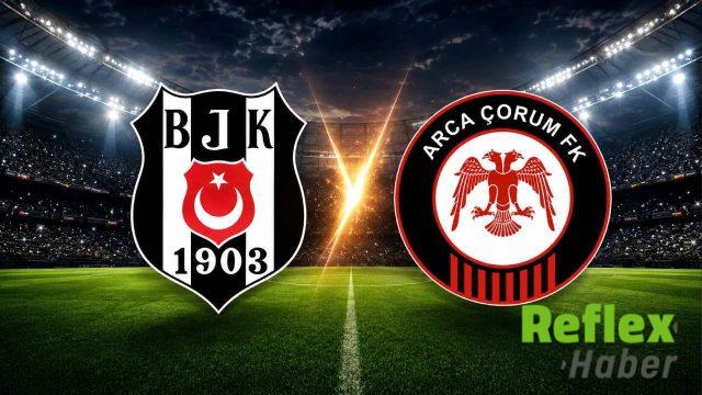 Beşiktaş Dolmabahçe'de Galibiyet Peşinde! Beşiktaş - Çorum FK Canlı İzle