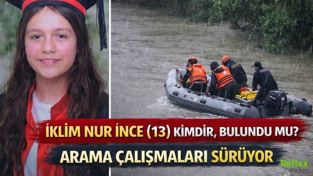 İklim Nur İnce (13) Kimdir, Bulundu Mu?