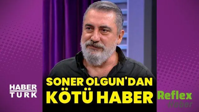 Soner Olgun'un Sağlık Durumu Ağırlaştı
