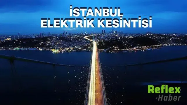 Bedaş Duyurdu: İ̇stanbul’da 15 İ̇lçede Elektrik Kesintisi Yapılacak