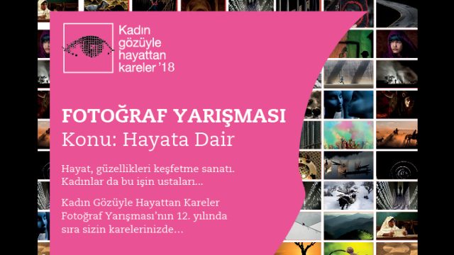 “Kadın Gözüyle Hayattan Kareler Fotoğraf Yarışması”na başvurular başladı