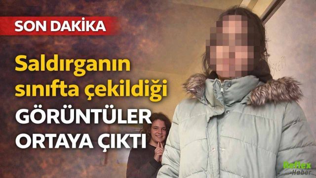 Saldırganın Sınıfta Çekildiği Görüntüler Ortaya Çıktı