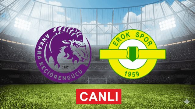 Keçiörengücü - Esenler Erokspor maçı ne zaman, saat kaçta? Erokspor maçı canlı izle