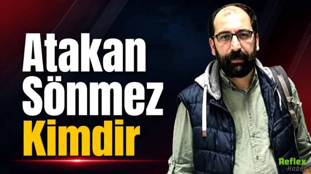 Kemal Kılıçdaroğlu'nun Basın Danışmanı Atakan Sönmez Kimdir?