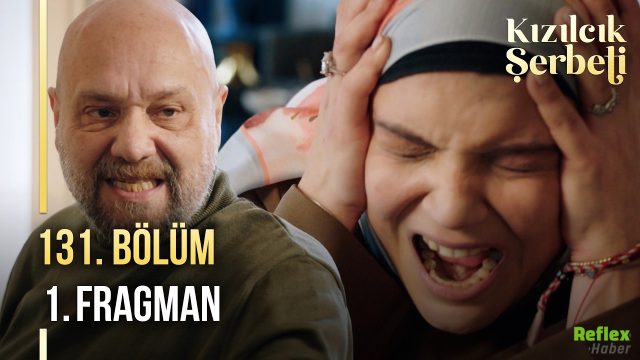 Kızılcık Şerbeti 131 Bölüm Fragmanı İzle