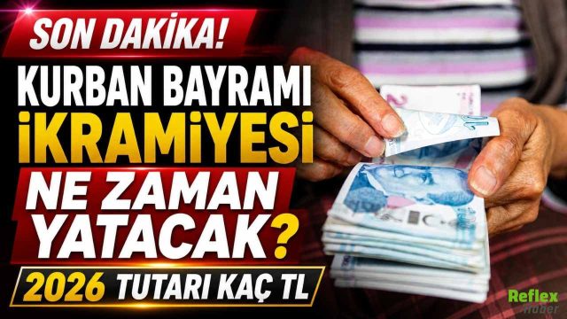 Kurban Bayramı İkramiyesi Ne Zaman Yatacak, 2026 Tutarı Kaç TL
