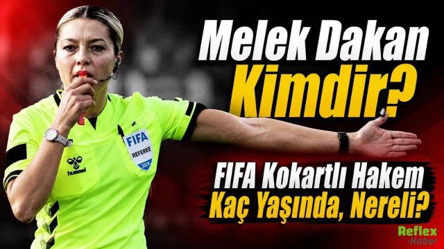 Melek Dakan Kimdir, Kaç Yaşında, Nereli?