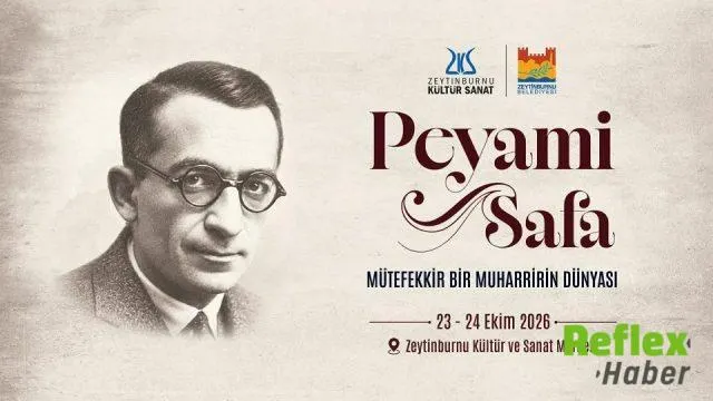 Peyami Safa’nın Dünyası Zeytinburnu’nda Ele Alınacak