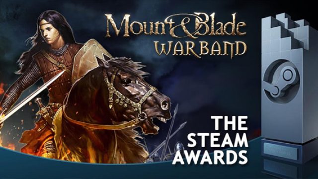 Mount & Blade: Warband, Steam Ödülleri Adayı