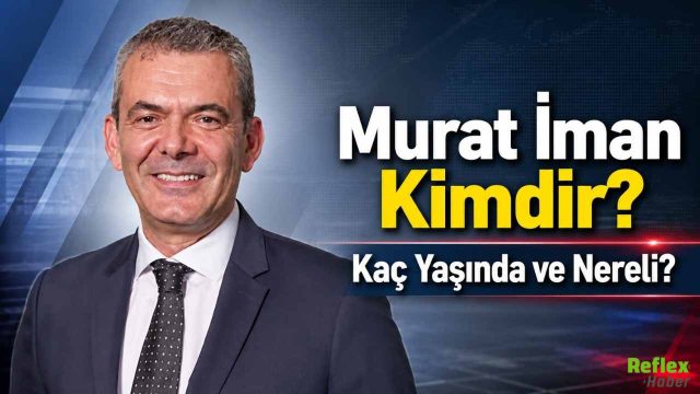 Murat İman Kimdir? Kaç Yaşında ve Nereli?