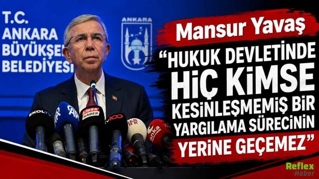 Mutlak Butlan Kararı Sonrası Mansur Yavaş’tan Dikkat Çeken Açıklama