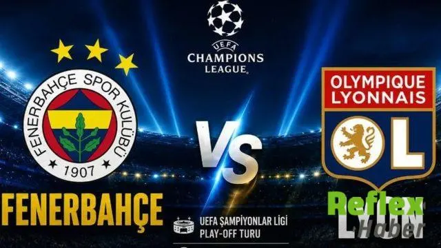 Fenerbahçe - Lyon Maçı Hangi Kanalda? Nereden Ücretsiz İzlenir?