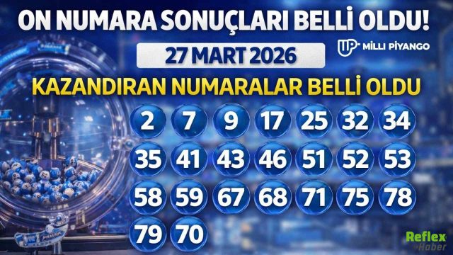 On Numara Sonuçları Açıklandı! 27 Mart 2026 Kazandıran Numaralar Belli Oldu