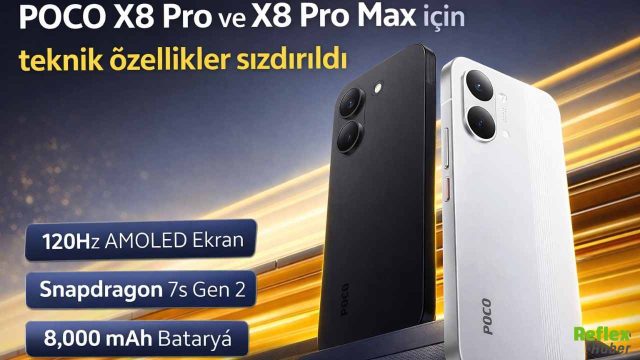 POCO X8 Pro Ve X8 Pro Max Özellikleri Ortaya Çıktı