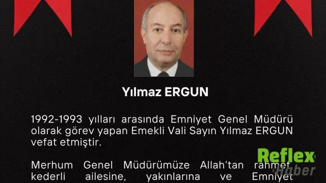 Eski Emniyet Genel Müdürü Yılmaz Ergun Yaşamını Yitirdi