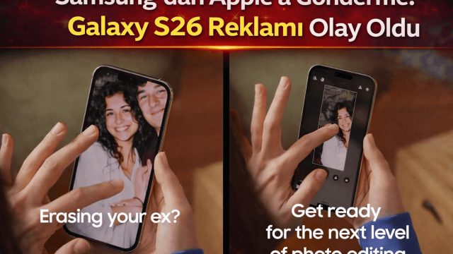 Samsung’dan Apple’a Gönderme: Galaxy S26 Reklamı Olay Oldu