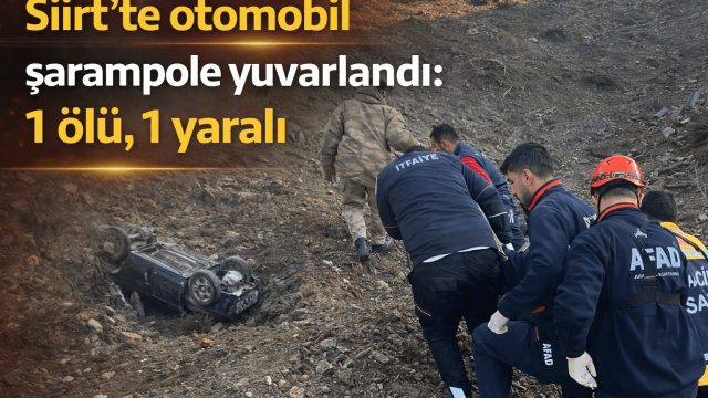 Siirt’te Otomobil Şarampole Yuvarlandı: 1 Kişi Hayatını Kaybetti