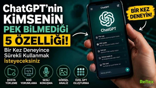 ChatGPT'nin Kimsenin Pek Bilmediği 5 Özelliği! Bir Kez Deneyince Sürekli Kullanmak İsteyeceksiniz