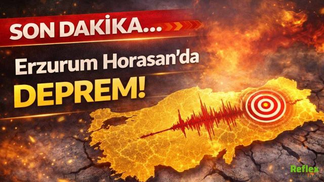 Son Dakika: Erzurum'da Deprem Meydana Geldi